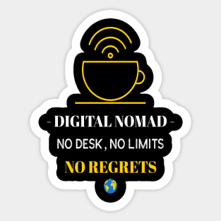 Digital Nomad No Regrets Sticker